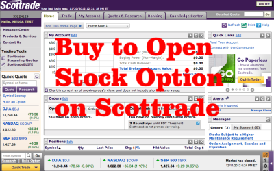 How to ‘Buy to Open’ Call Option on Scottrade – Stock Tricks