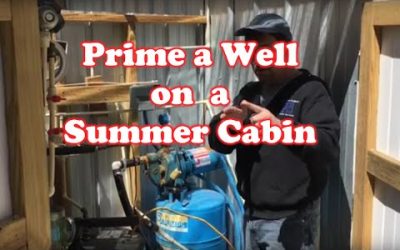 How to Prime the Well on a Summer Cabin