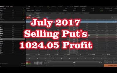 July 2017 – Selling Put Options Credit Spreads – $1024.05 Profit