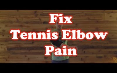 How to Fix Tennis Elbow Pain