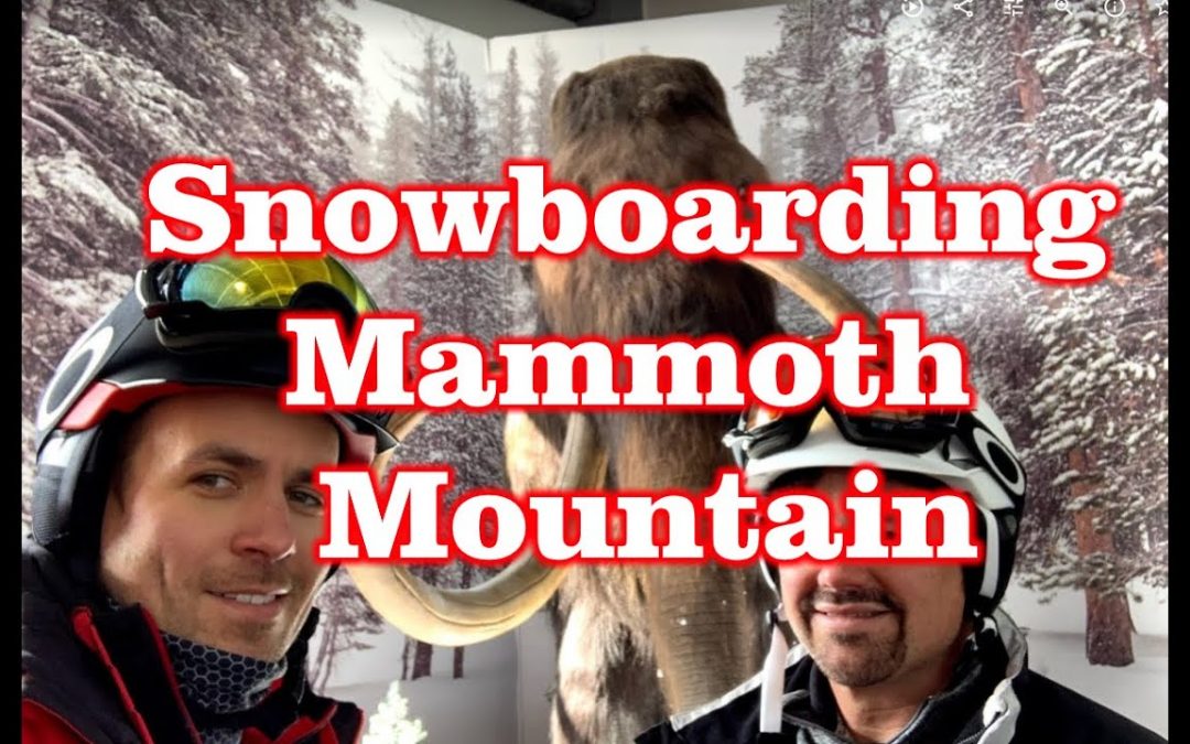 Snowboarding Mammoth Mountain – California Review – IKON Pass West Coast Trip!